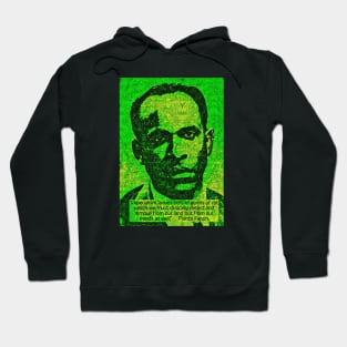Franz Fanon quote on imperialism Hoodie
